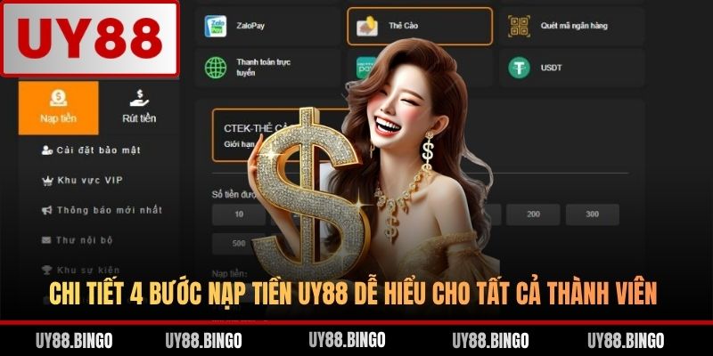 Chi tiết 4 bước nạp tiền UY88 dễ hiểu cho tất cả thành viên