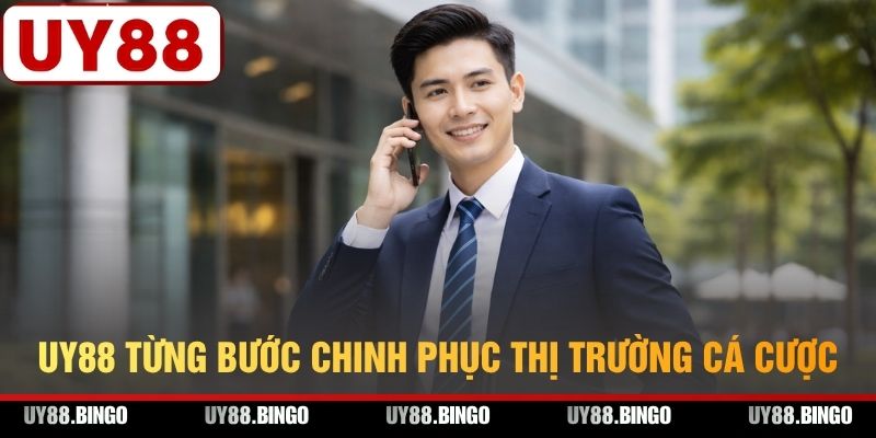 UY88 từng bước chinh phục thị trường cá cược